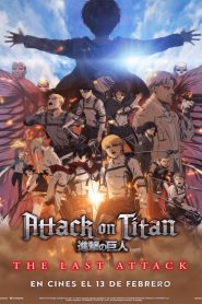 Attack on Titan: EL ATAQUE FINAL